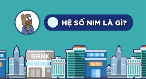 nim là gì trong ngân hàng