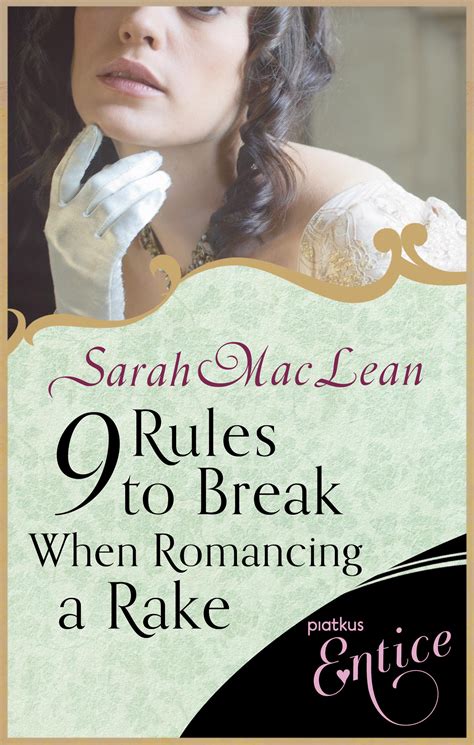 +14 Nine Rules To Break When Romancing A Rake Ideas