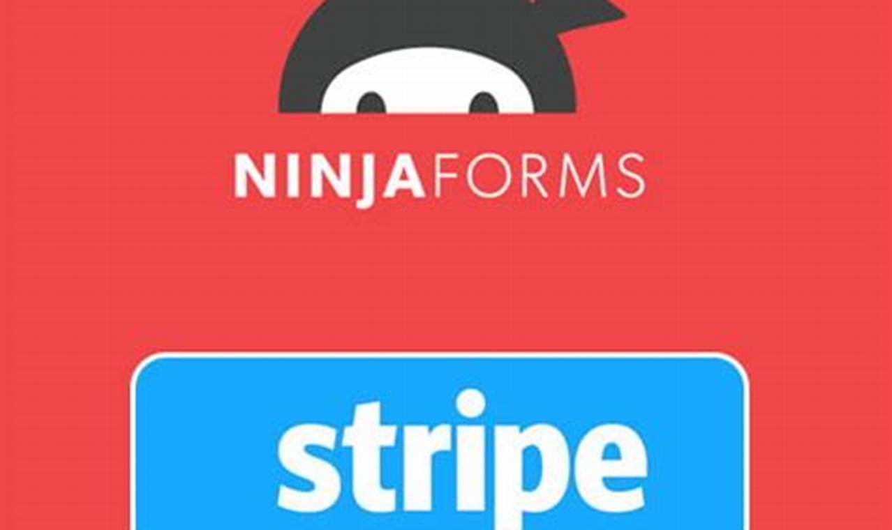 Ninja Forms Stripe: The Complete Guide