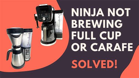 ninja coffee maker not brewing full pot