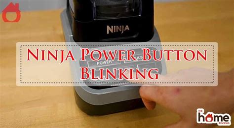 Ninja Power Button Is Blinking Red