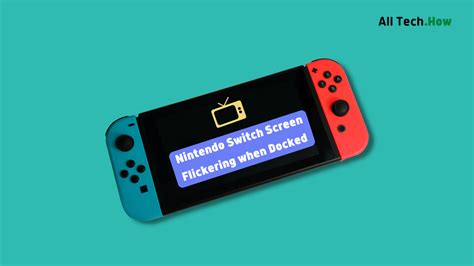 Nintendo Switch Delay When Docked