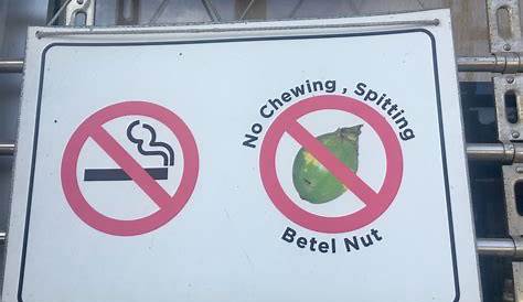 No Chewing Betel Nut Sign 57 Sonjoya Flickr