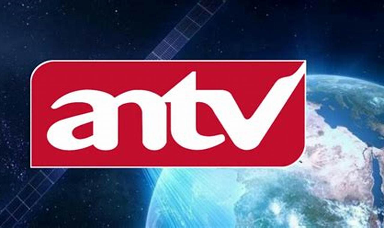No Frekuensi ANTV: Daftar Lengkap dan Terbaru 2023