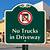 no trucks in driveway sign
