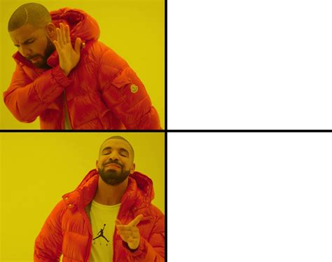 no and yes meme template drake