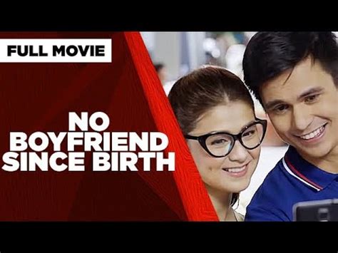 no boyfriend since birth full movie youtube