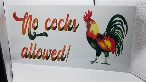 no cocks allowed