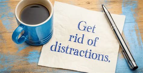 No distractions
