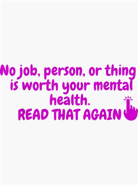 no job is worth your mental health