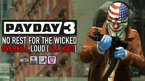 no rest for the wicked payday 3 assault