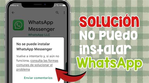no se puede instalar whatsapp