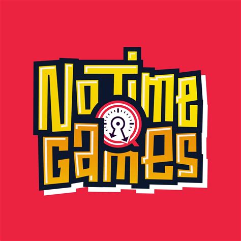 No Time for Games