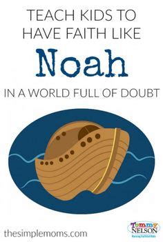 Noah's Doubt and Anxiety