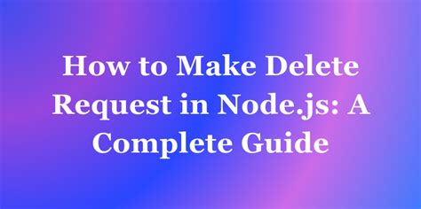 node js delete request example