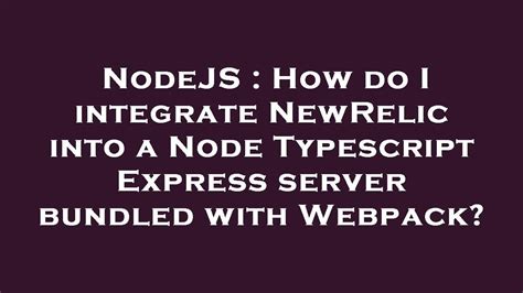 node js express typescript webpack