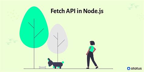 node js fetch api example