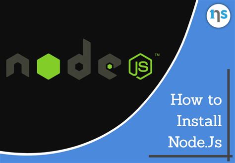 Node.js Installation Process