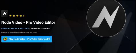 Node Video Editor App Download