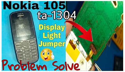 Nokia 105 lcd ways nokia 105 display ways nokia 105 light solution