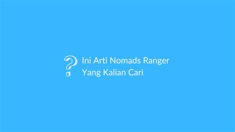 nomads ranger indonesia