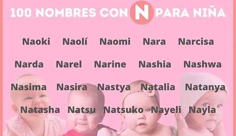 100 Nombres con N para niña, origen y significado. - Poder Mamá