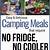 non perishable meals for camping