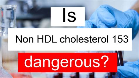 non hdl cholesterol 153