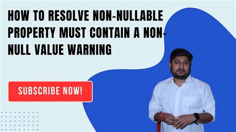 Non Nullable Property Must Contain A Non Null Value