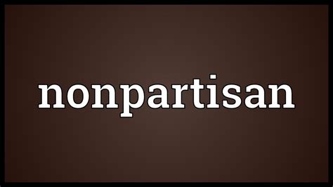 non partisan meaning in english