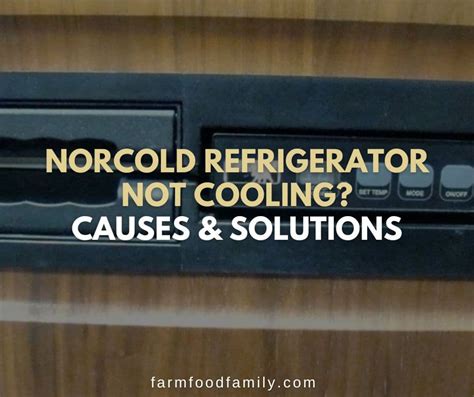 Norcold Not Getting Cold