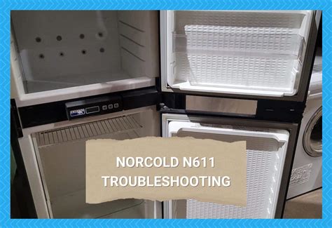 Norcold Refrigerator Troubleshooting Repair Guide Worst Brands