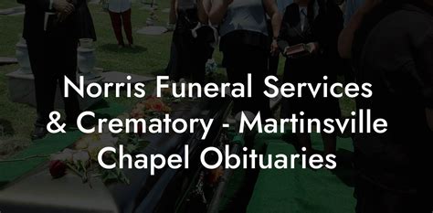 norris funeral services- martinsville chapel