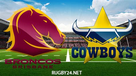 north queensland cowboys vs brisbane broncos