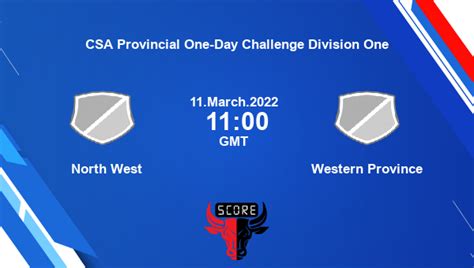 north west vs western province live score