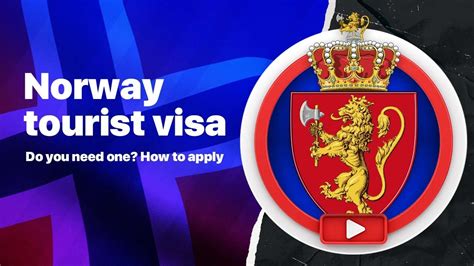 norway tourist visa requirements
