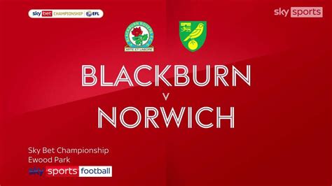 norwich v blackburn highlights