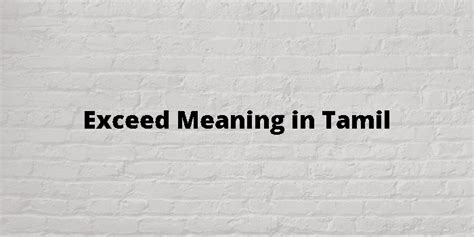 not exceed meaning in tamil with example