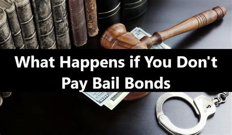 not paying bail bonds