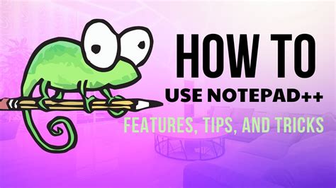 Notepad++ Tips Tricks