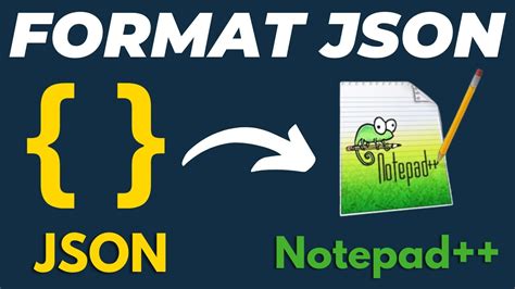 Notepad++ View Json