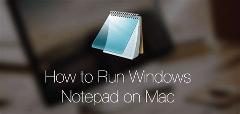 Notepad To Mac