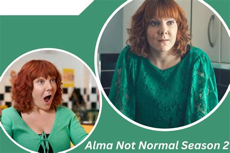 nothing normal about alma