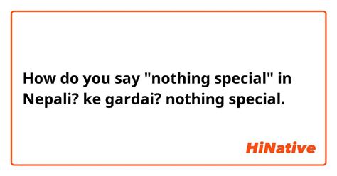 nothing special meaning in nepali