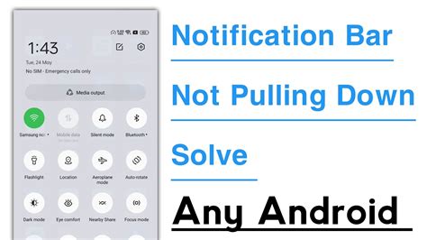 Notification Bar Not Pulling Down On Android