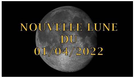 Nouvelle lune du 30 avril 2022 - Fabrice Pascaud