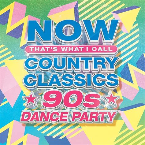 now country classics 90s dance party