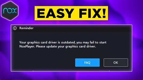 Nox Your Graphics Card Driver Is Outdated