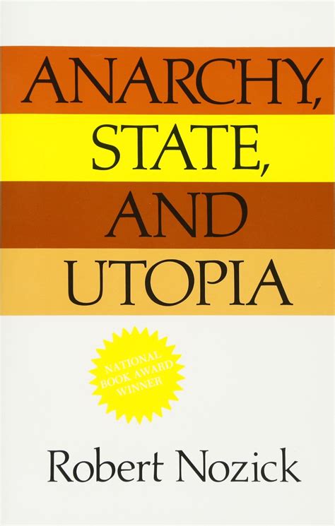 nozick anarchy state and utopia