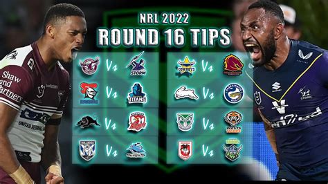 nrl round 16 tips and fantasy advice